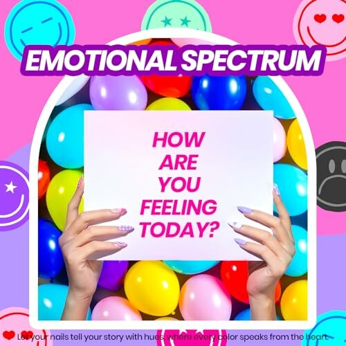 Hands holding a sign saying 'How are you feeling today?' in front of colorful balloons with the text 'Emotional Spectrum' above.